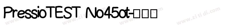 PressioTEST No45ot字体转换